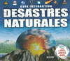 GUÍA INTERACTIVA. DESASTRES NATURALES