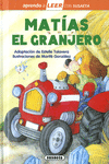 MATÍAS EL GRANJERO (APRENDO A LEER NIVEL 0)