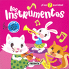 INSTRUMENTOS, LOS. MIS PRIMEROS SONIDOS