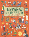 ESPAÑA, UN IMPERIO EN EL MUNDO ( NUESTRA HISTORIA CON PEGATINAS )