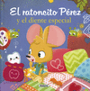 RATONCITO PÉREZ Y EL DIENTE ESPECIAL, EL (LAS AVENTURAS DEL RATONCITO PEREZ)