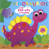 DINOSAURIOS (CON POP-UPS Y SOLAPAS)