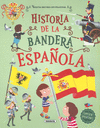 HISTORIA DE LA BANDERA ESPAÑOLA ( NUESTRA HISTORIA CON PEGATINAS )