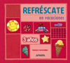 REFRÉSCATE EN VACACIONES 3 AÑOS.