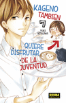 KAGENO TAMBIÉN QUIERE DISFRUTAR DE LA JUVENTUD Nº 7