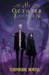 OCTOBER FACTION Nº 4, THE. TEMPORADA MORTAL