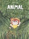 ANIMAL. EL DÍA QUE ME CONVERTÍ EN LOBO