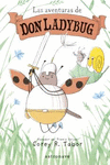 AVENTURAS DE DON LADYBUG Nº 1, LAS