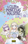 CLUB DE LAS PRINCESAS MALDITAS Nº 1, EL