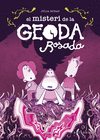 EL MISTERI DE LA GEODA ROSADA