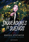 THE RAVEN BOYS 02. LOS SAQUEADORES DE SUEÑOS