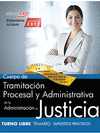 CUERPO DE TRAMITACIÓN PROCESAL Y ADMINISTRATIVA DE LA ADMINISTRACIÓN DE JUSTICIA. TURNO LIBRE. SUPUESTOS PRÁCTICOS