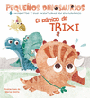 PANICO DE TRIXI, EL (PEQUEÑOS DINOSAURIOS)