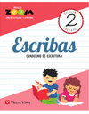 ESCRIBAS 2. PRIMARIA. CUADERNO DE ESCRITURA (ZOOM)