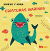 CRIATURAS MARINAS ( MUEVE Y MIRA )