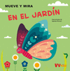 EN EL JARDIN ( MUEVE Y MIRA )