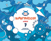 SUPERMÁTICOS CUADERNO 7 (1º TRIMESTRE) 5 AÑOS