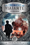 CRONICAS DEL VIAJANTE Nº 1, LAS. EL PASAJERO 19