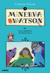 MINERVA WATSON Nº 4: Y LOS LADRONES DE MONTAÑAS