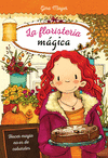 FLORISTERIA MAGICA Nº 3: HACER MAGIA NO ES DE COBARDES, LA