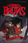 HORA DE LAS BRUJAS Nº 1: EL CUCHILLO Y EL VAMPIRO, LA
