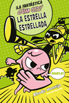 ESTRELLA ESTRELLADA, LA ¡LA FANTASTICA GUM GIRL Nº 3!