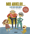 MIS ABUELOS...¡LOS MAS MOLONES!