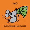 RATOLINS I LES FULLES, ELS