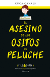 ASESINO DE LOS OSITOS DE PELUCHE, EL (FILO & SOFIA Nº 1)