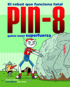 PIN-8 Nº 3: QUIERE TENER SUPERFUERZA