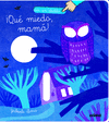 ¡QUÉ MIEDO, MAMÁ! ( CON UN DEDITO )