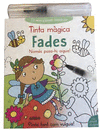 TINTA MÀGICA FADES (EL MEU PRIMER LLIBRE DE)