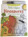 TINTA MÀGICA DINOSAURES (EL MEU PRIMER LLIBRE DE)