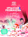 OPERACION PRIMAVERA (LAS AVENTURAS DE MANE Y EL RELOJ MAGICO)