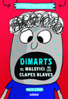 DIMARTS. EL MALEFICI DE LES CLAPES BLAVES (CAOS TOTAL Nº 2)