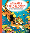 TOBY, EN LAS PROFUNDIDADES DEL OCÉANO ( ANIMALES EXPLORADORES )