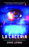 CACERÍA, LA