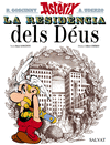 RESIDENCIA DELS DÉUS, LA (ASTERIX Nº 17)