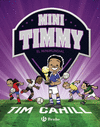 MINI TIMMY Nº 4: EL MINIMUNDIAL