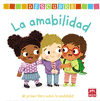 DESCUBRE LA AMABILIDAD ( MI PRIMER LIBRO SOBRE LA AMABILIDAD )