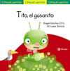 TITO, EL GUSANITO (CHIQUICUENTOS Nº 62)