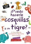 ¿PUEDO HACERLE COSQUILLAS A UN TIGRE? (EL BUHO SABIO)