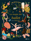 MAGIA DEL BALLET, LA (UNA AVENTURA MUSICAL)
