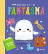 CUIDA DE TU FANTASMA