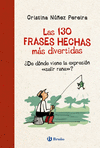 130 FRASES HECHAS MAS DIVERTIDAS, LAS