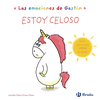 EMOCIONES DE GASTÓN, LAS. ESTOY CELOSO