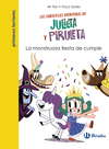 FABULOSAS AVENTURAS DE JULIETA Y PIRULETA Nº 2, LAS. LA MONSTRUOSA FIESTA DE CUMPLE
