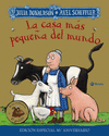CASA MÁS PEQUEÑA DEL MUNDO, LA (EDICIÓN ESPECIAL 30 ANIVERSARIO)