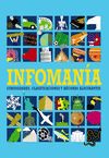 INFOMANÍA. CURIOSIDADES, CLASIFICACIONES Y RECORDS ALUCINANTES