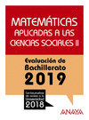 MATEMÁTICAS APLICADAS A LAS CIENCIAS SOCIALES II ( EVALUACION DE BACHILLERATO 2019 )